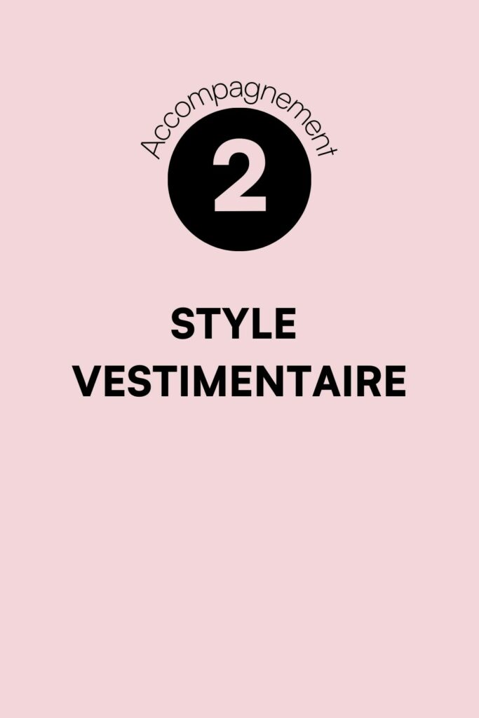 Accompagnement 2 : Style vestimentaire - ATODE Conseil en image