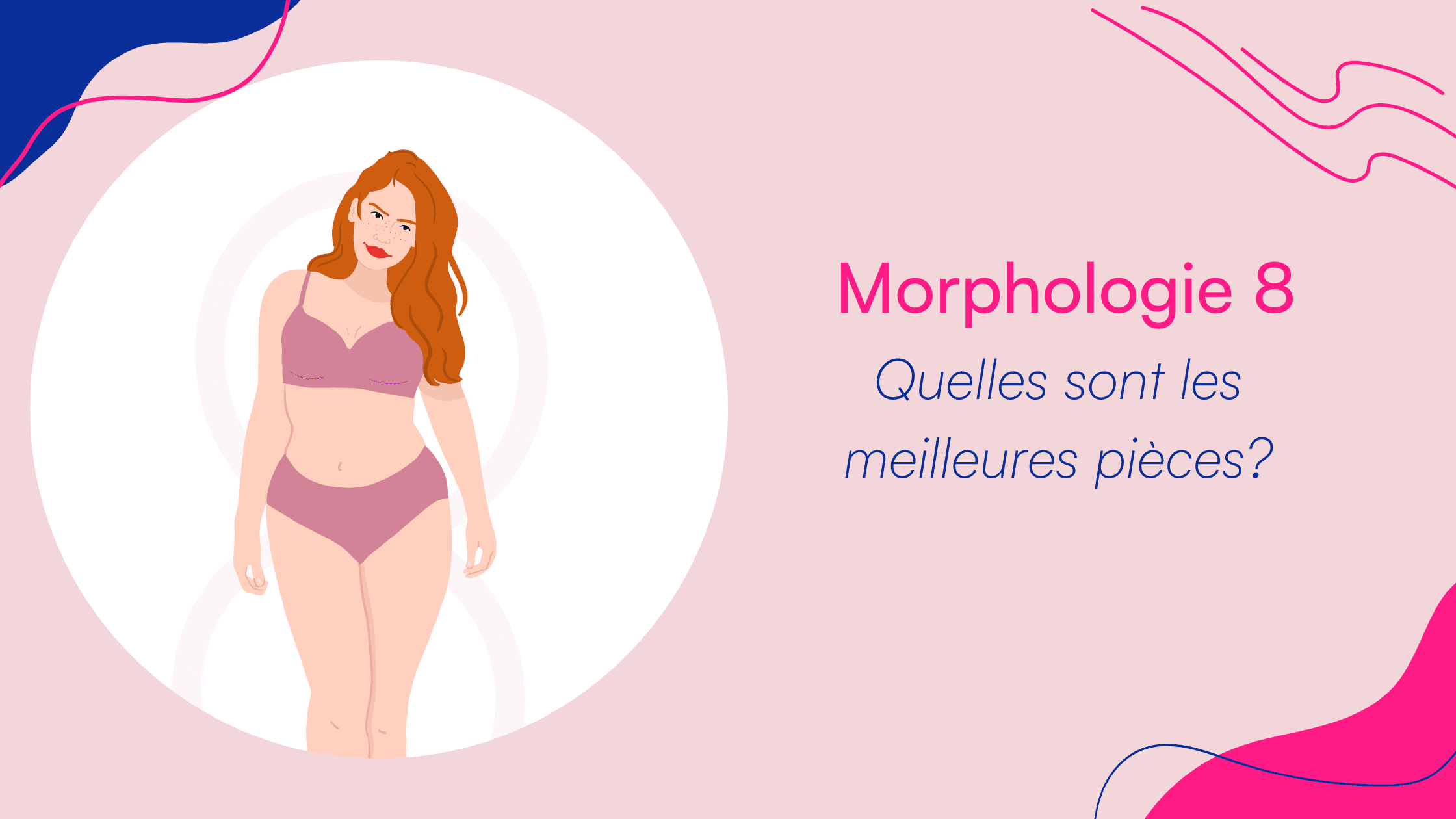 Comment choisir le soutien-gorge parfait pour votre morphologie