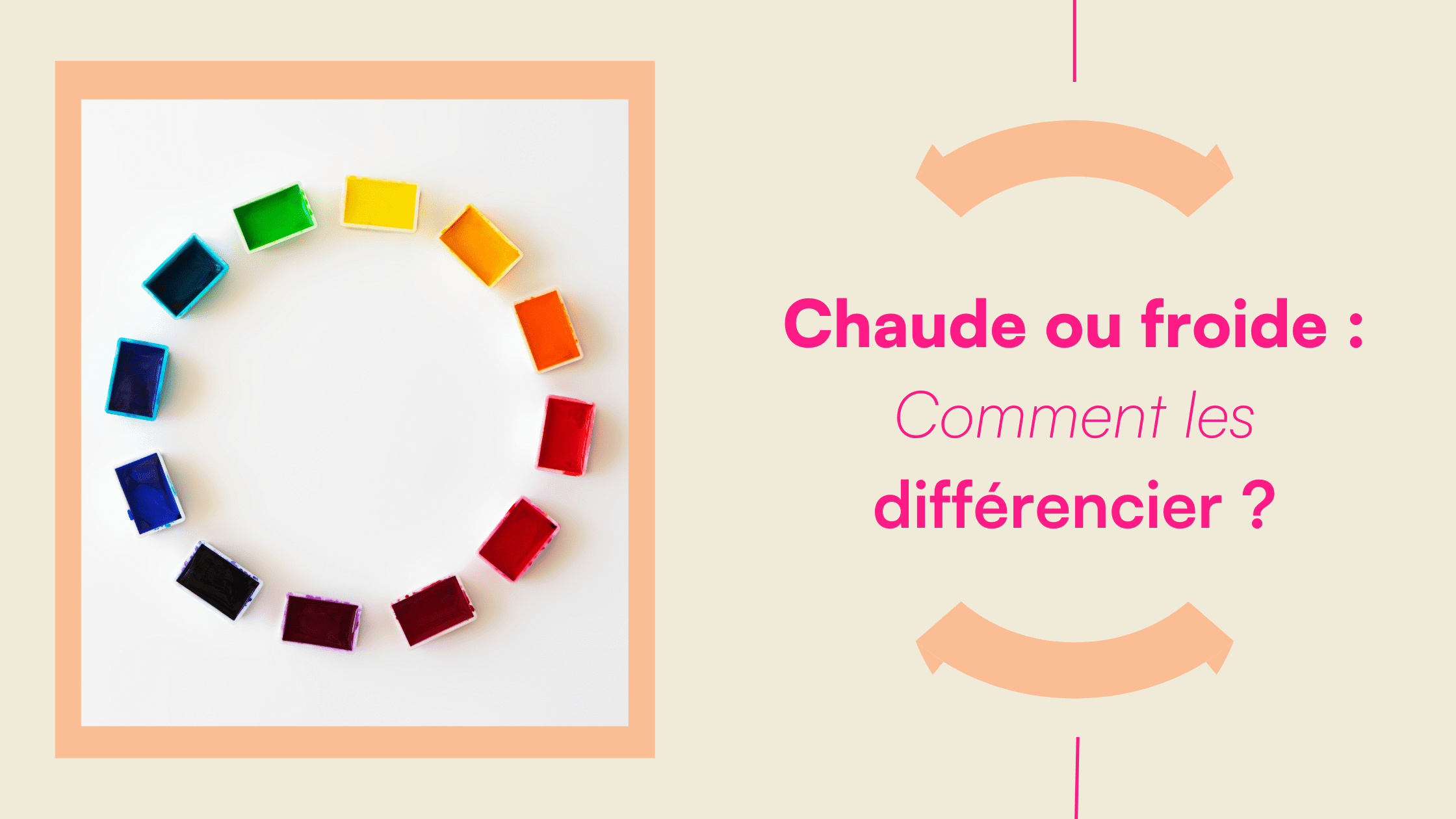 couleur chaude - couleur froide : ATODE conseil en image