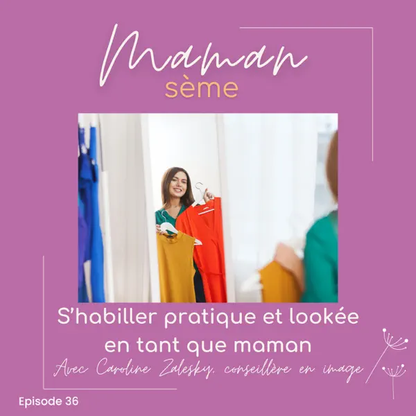 Podcast - Maman sème - Caroline Zalesky